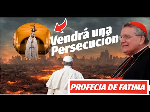 El Cardenal Burke: Urge prepararse para el martirio, Profecía Virgen de Fatima lo dijo