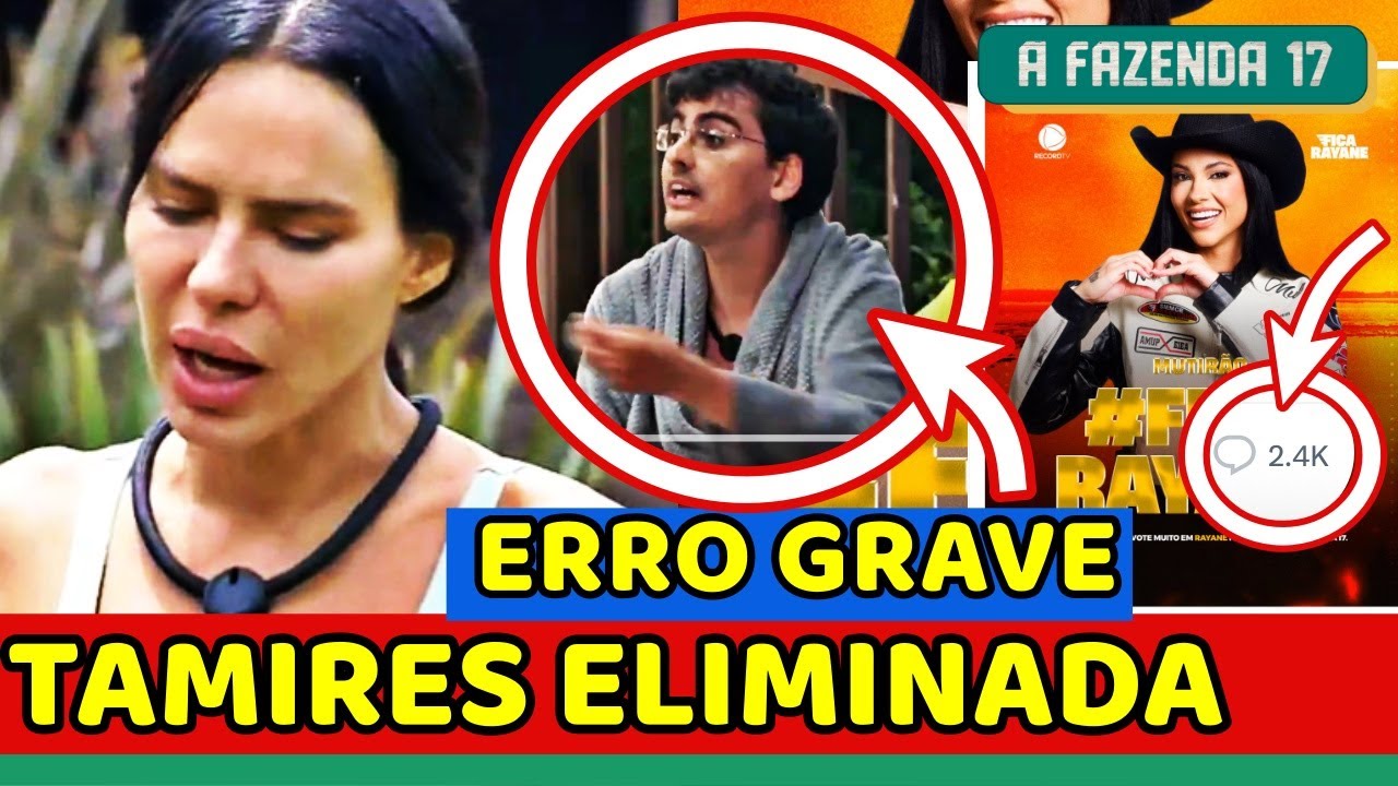 🚨A Fazenda 17: Tamires AFRONTA DUDU, ERRA FEIO e PRECISA SER ELIMINADA: VÍDEO RENDE; Mutirões CHOCAM