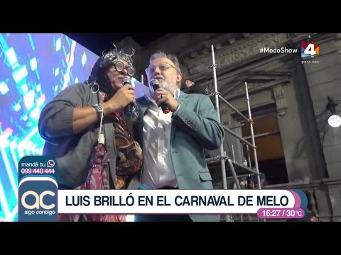 Algo Contigo - Luis brilló en el Carnaval de Melo