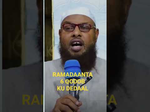RAMADAANTA 6 QODOB KU DEDAAL #warbaahintanoloshaislaamkatv