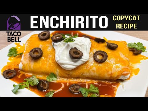ENCHIRITO, Taco Bell Copycat Recipe
