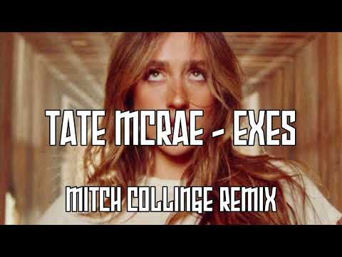 Tate McRae  - exes (Mitch Collinge Remix)