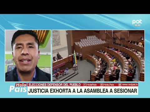 ELECCIONES DEFENSOR DEL PUEBLO | JUSTICIA EXHORTA A LA ASAMBLEA A SESIONAR