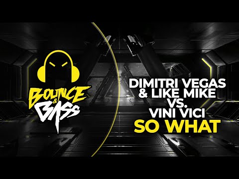 Dimitri Vegas & Like Mike Vs Vini Vici - Get In Trouble (So What)