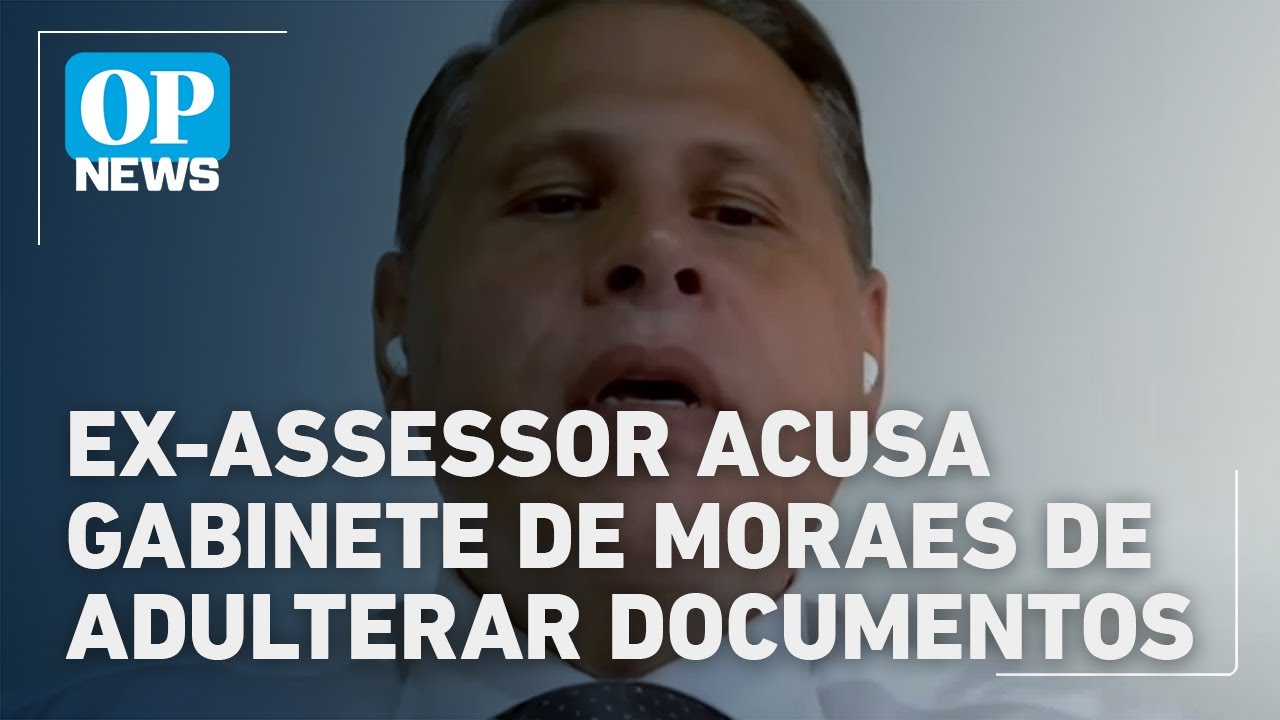 Tagliaferro ex assessor acusa gabinete de Moraes de adulterar documentos| O POVO News