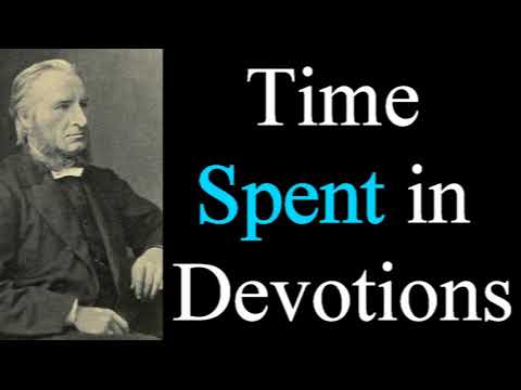 The Element of Time in our Devotions - Alexander Whyte Christian Audio Books