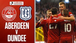 Aberdeen 5-1 Dundee | Cosgrove & Considine Score Twice In Win | Ladbrokes Premiership