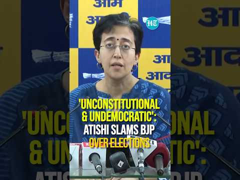 CM Atishi Slams BJP Over 'Unconstitutional & Undemocratic' Elections In Delhi