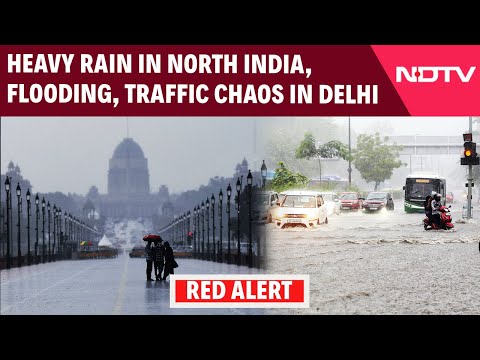 Delhi NCR Rain | Heavy Rain In North India, Flooding, Traffic Chaos in Delhi Amid Red Alert