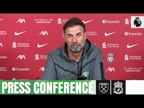 West Ham vs Liverpool Press Conference | Jürgen Klopp
