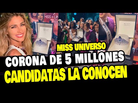 MISS UNIVERSO:CANDIDATAS CONOCEN LA CORONA DE 5 MILLONES DE DOLARES
