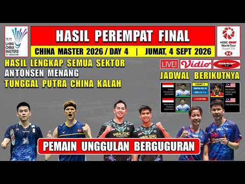 UNGGULAN 3 KALAH ~ Hasil 8 Besar China Master 2026 Hari Ini ~ ANTONSEN MENANG ~ SABREZ vs MALAYSIA