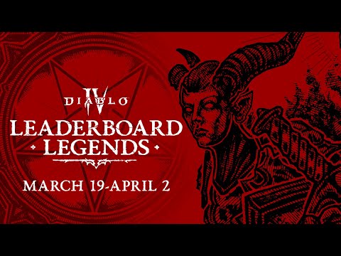 Diablo IV | Leaderboard Legends Announce