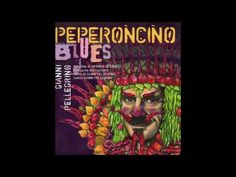 Peperoncino Blues - Gianni Pellegrino