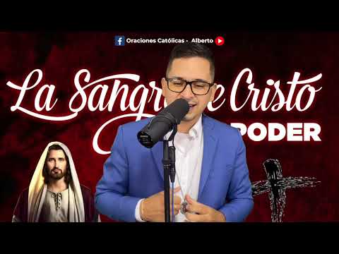 ORACION ala SANGRE DE CRISTO de hoy Viernes 5 de Julio - Oraciones Poderosas de Protección