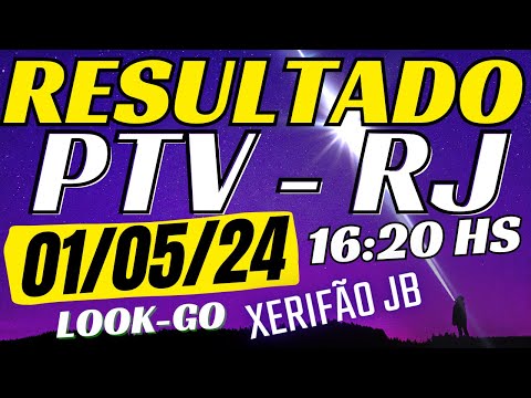 Resultado do jogo do bicho ao vivo - PTV - Look - 16:20 01-05-24