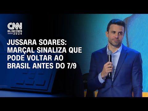 ​Jussara Soares: Marçal sinaliza que pode voltar ao Brasil antes do 7/9 | BASTIDORES CNN