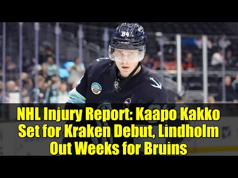 NHL Injury Report: Kaapo Kakko Set for Kraken Debut, Lindholm Out Weeks for Bruins