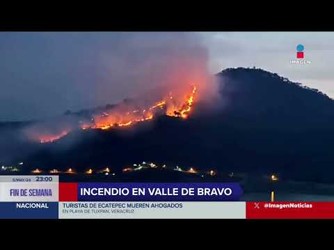 Se registra un incendio forestal en Valle de Bravo, Estado de México