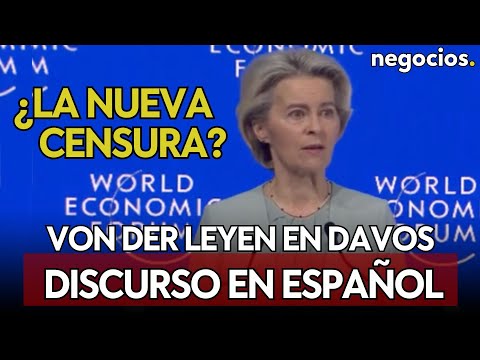 URSULA VON DER LEYEN EN DAVOS. Discurso completo EN ESPAÑOL