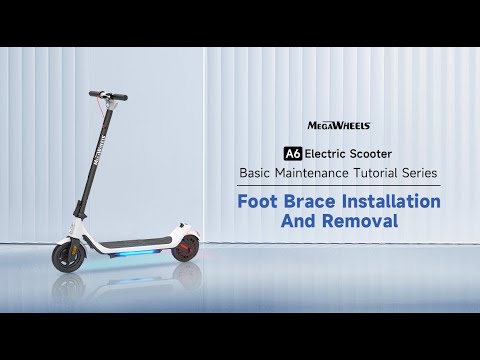Foot Brace Installation and Removal for Megawheels A6 series scooters