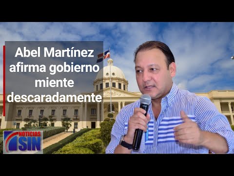 #EmisiónEstelarSIN: Abel Martínez, independencia y Abinader