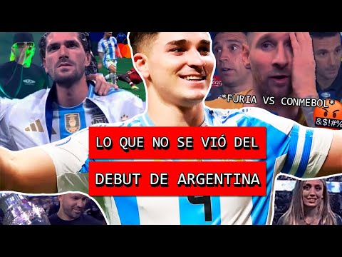Lo que NO se vio del DEBUT de ARGENTINA en COPA AMÉRICA |Furia vs CONMEBOL, Error de Messi y Polémic