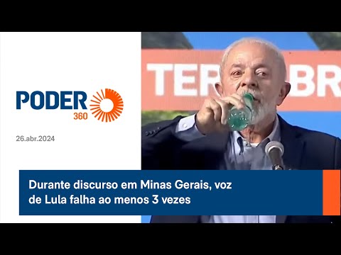 Durante discurso em Minas Gerais, voz de Lula falha ao menos 3 vezes