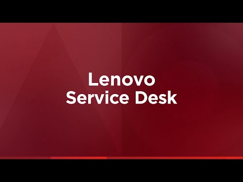 Lenovo Digital WorkPlace Solutions - A next-gen Service Desk