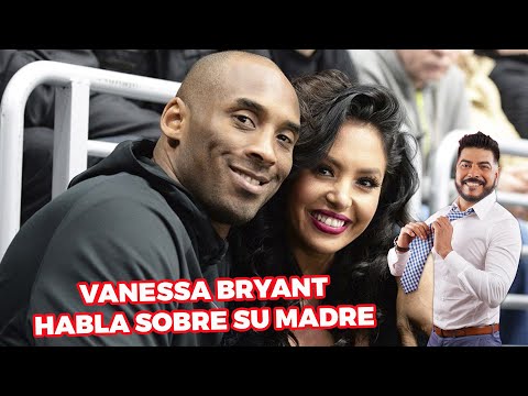 VANESSA BRYANT ROMPE EL SILENCIO Y HABLA SOBRE SU MADRE