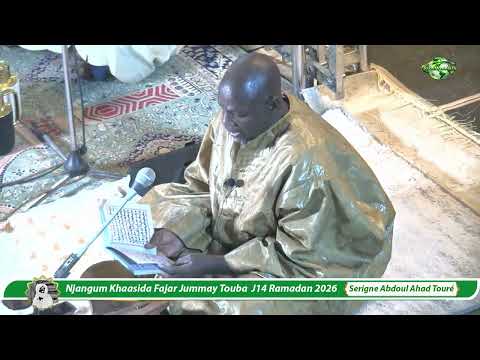 Njangum Khaasida Fajar Jummay Touba J14 Ramadan 2026  Serigne Abdoul Ahad Touré