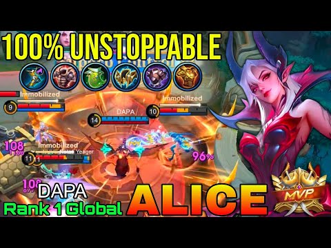 100% UNSTOPPABLE Mode Alice Tanky Build - Top 1 Global Alice by DAPA - Mobile Legends