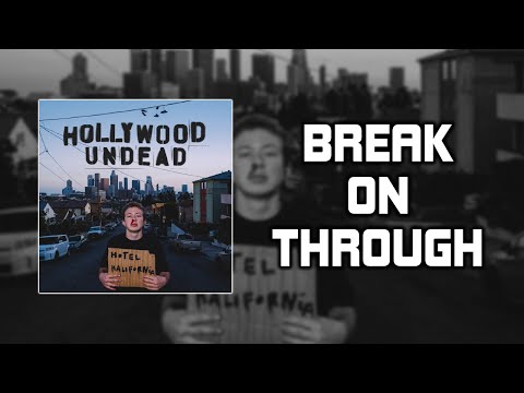 Hollywood Undead - Break On Through [Lyrics Video]