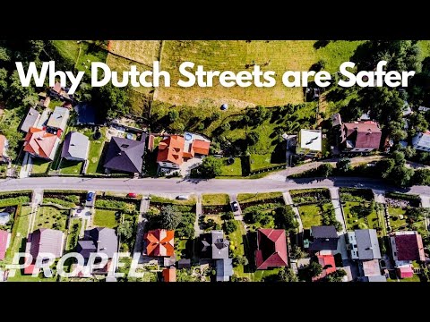 Dutch Streets are 300% Safer than American Ones. Why?