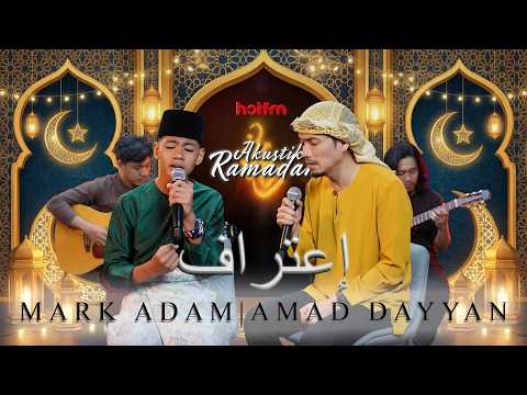 #AkustikRamadan | Mark Adam & Amad Dayyan | Hanya Padamu