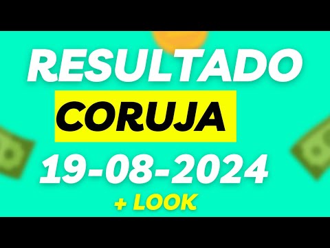 Jogo do bicho ao vivo - Resultado - CORUJA 19_08_2024