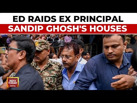 ED Raids Properties Of Ex-RG Kar Principal Sandip Ghosh In Connection To Financial Fraud