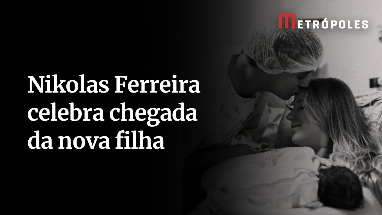 Nikolas Ferreira anuncia nascimento de segunda filha Sopro de paz