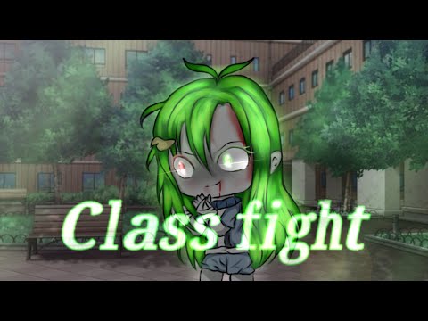 Class fight { Gift } || bloods Warning ||