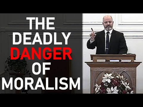 The Deadly Danger of Moralism - Pastor Patrick Hines Sermon