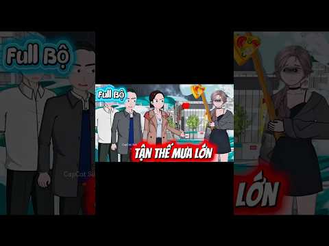 Tận Thế Mưa Lớn #douyin #reviewphimtrung #hoathinhtrungquoc #hoathinhkinhdi #phimngandouyin #tanthe