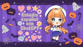 【ES/EN/JP Vtuber】Estudio español con #ChatGPT【スペイン語勉強】