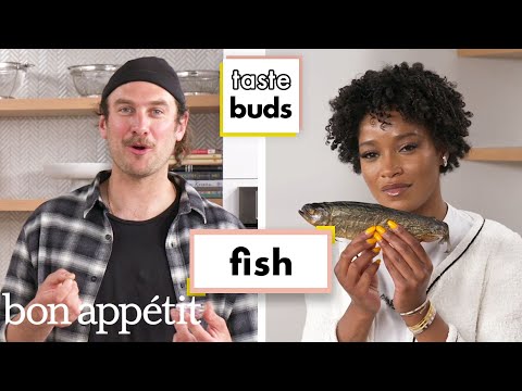 Keke Palmer & Brad Try 6 Types of Fish | Taste Buds | Bon Appétit