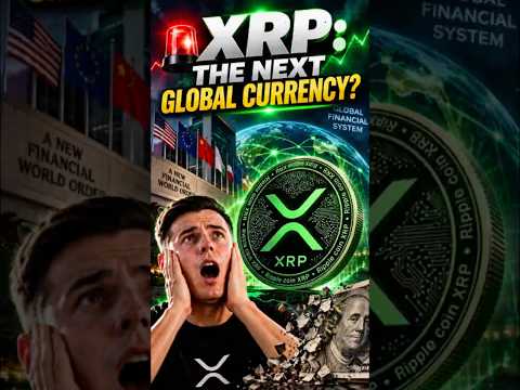 🚨 XRP: THE <strong>NEXT</strong> <strong>GLOBAL</strong> CURRENCY?