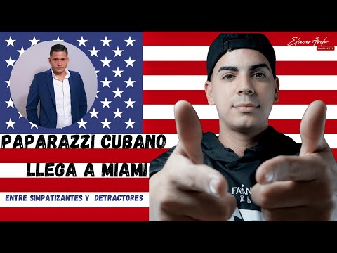 Paparazzi Cubano llega a Miami entre simpatizantes y detractores.
