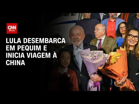 ​Lula chega a Pequim para encontro com Xi Jinping | AGORA CNN