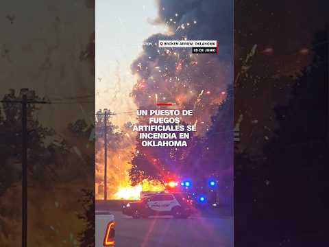 Un puesto de fuegos artificiales se incendia en Oklahoma