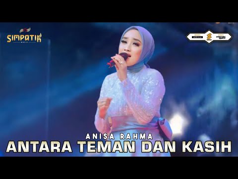ANISA RAHMA - ANTARA TEMAN DAN KASIH - LIVE BANGKALAN MADURA - SIMPATIK MUSIC