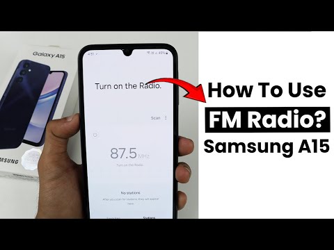 Does Samsung A15 Have a Built-In Radio? How to Use FM Radio in Samsung A15