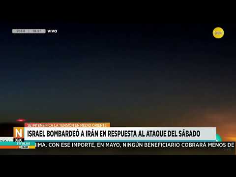 Medio Oriente: Israel bombardeó a Irán en respuesta al ataque del sábado ?N8:00? 19-04-24